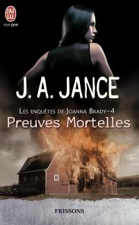 Les enquêtes de Joanna Brady. Vol. 4. Preuves mortelles