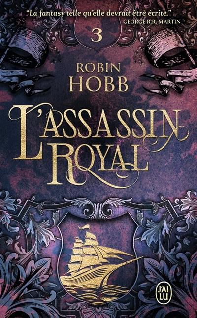 L'assassin royal. Vol. 3. La nef du crépuscule