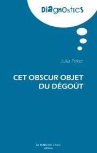 Cet obscur objet du dégoût