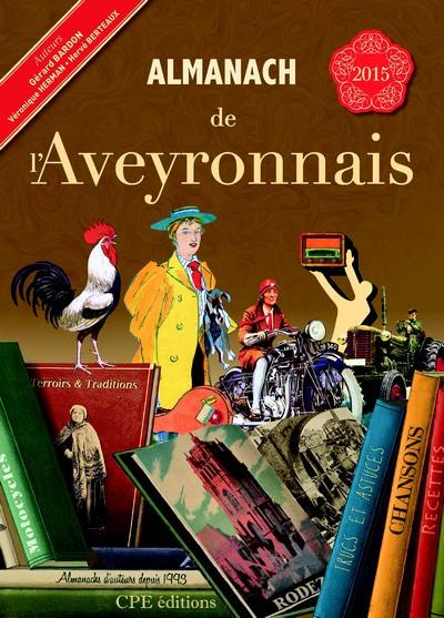 Almanach de l'Aveyronnais 2015