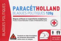 Paracétholland : blagues politiques 120 g