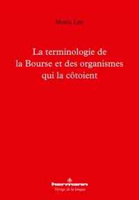 La terminologie de la Bourse et des organismes qui la côtoient