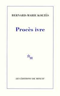 Procès ivre