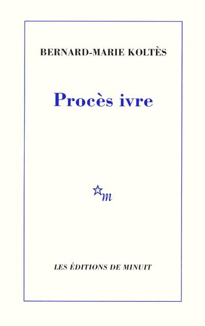 Procès ivre