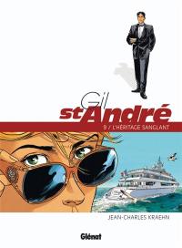 Gil St-André. Vol. 9. L'héritage sanglant