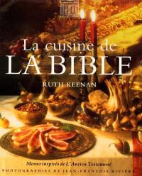 La cuisine de la Bible : recettes inspirées de l'Ancien Testament