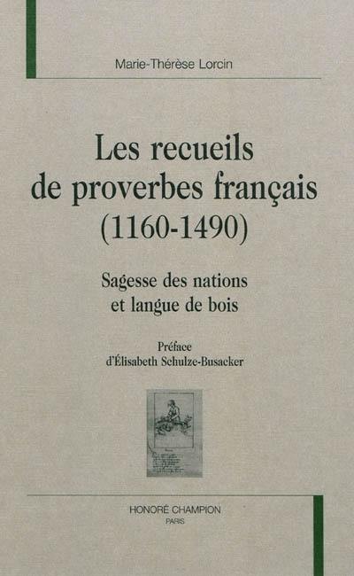 Les recueils de proverbes français (1160-1490) : sagesse des nations et langue de bois