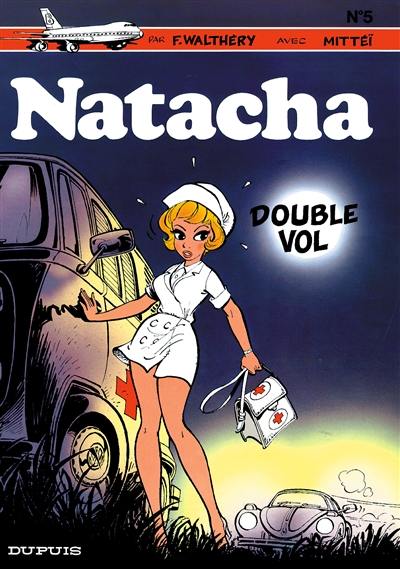 Natacha. Vol. 5. Double vol. L'étoile du berger. Un tour de passe-passe