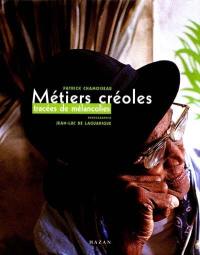 Métiers créoles : tracées de mélancolie