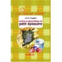 La cuisine du petit épeautre