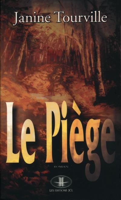 Le piège