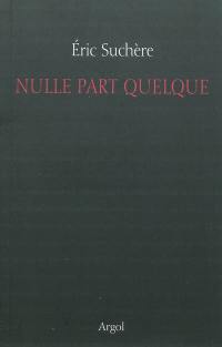 Nulle part quelque