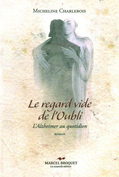 Le regard vide de l'oubli : l'alzheimer au quotidien