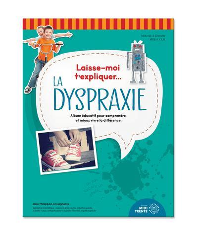 Laisse-moi t'expliquer... La dyspraxie