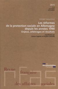 Revue française des affaires sociales, n° 4 (2015). Les réformes de la protection sociale en Allemagne depuis les années 1990 : enjeux, arbitrages et résultats