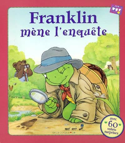 Franklin mène l'enquête