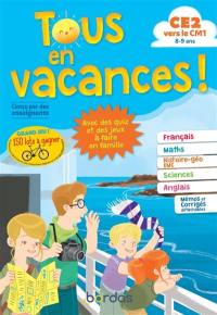 Tous en vacances ! CE2 vers le CM1, 8-9 ans