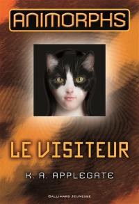 Animorphs. Vol. 2. Le visiteur