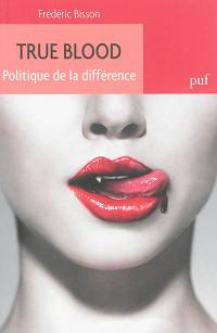 True blood : politique de la différence