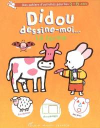 Didou dessine-moi... la ferme