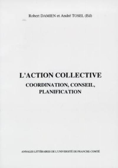 L'action collective : coordination, conseil, planification