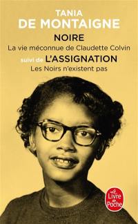 Noire : la vie méconnue de Claudette Colvin. L'assignation : les Noirs n'existent pas