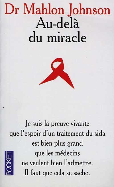 Au-delà du miracle