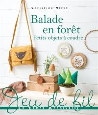 Balade en forêt : petits objets à coudre