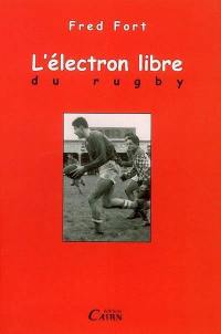 L'électron libre du rugby