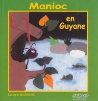 Manioc en Guyane