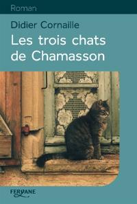 Les trois chats de Chamasson