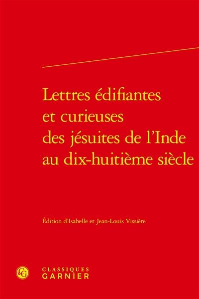 Lettres édifiantes et curieuses des jésuites de l'Inde au dix-huitième siècle