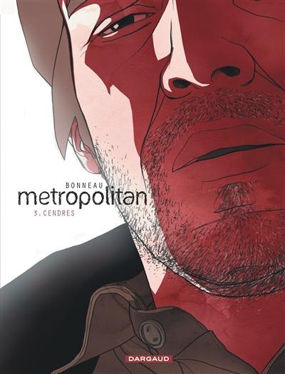 Metropolitan. Vol. 3. Cendres