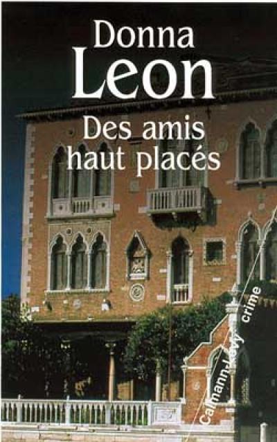 Des amis haut placés