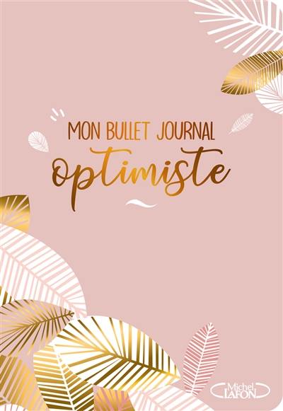 Mon bullet journal optimiste