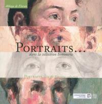 Portraits... dans la collection Simonow. Portraits... in the Simonow collection