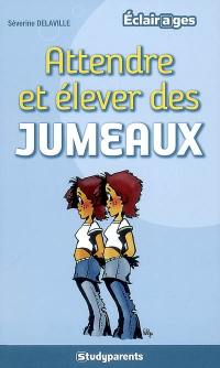 Attendre et élever des jumeaux