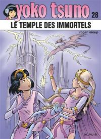 Yoko Tsuno. Vol. 28. Le temple des immortels