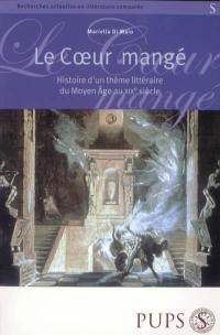 Le coeur mangé : histoire d'un thème littéraire du Moyen Age au XIXe siècle