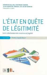 L'Etat en quête de légitimité : sortir collectivement des situations de fragilité