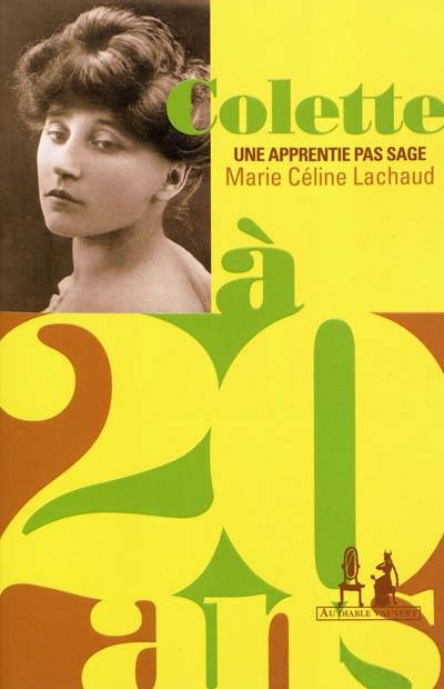 Colette à 20 ans : une apprentie pas sage