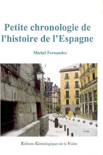 Petite chronologie de l'histoire de l'Espagne