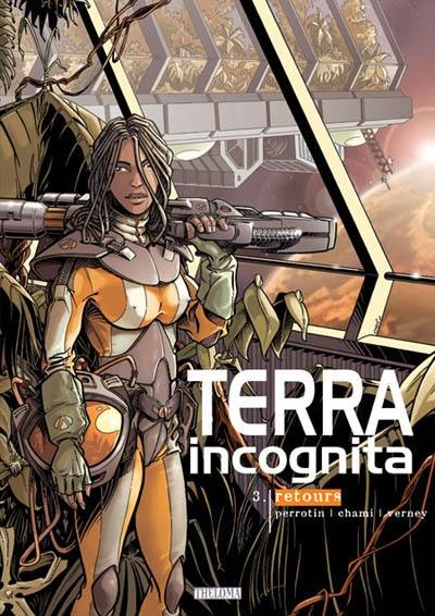 Terra incognita. Vol. 3. Retours