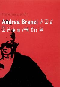 Andrea Branzi : entretiens avec Catherine Geel