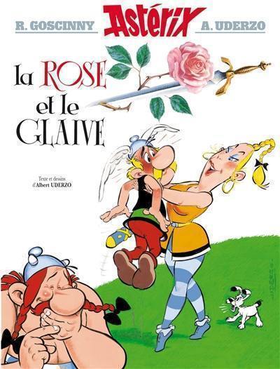 Une aventure d'Astérix. Vol. 29. La rose et le glaive