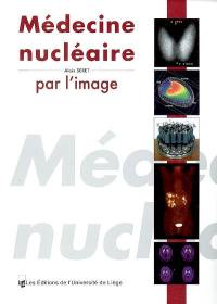 Médecine nucléaire par l'image