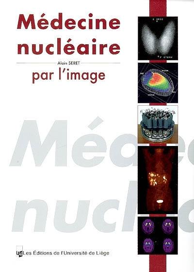 Médecine nucléaire par l'image