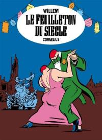 Le feuilleton du siècle