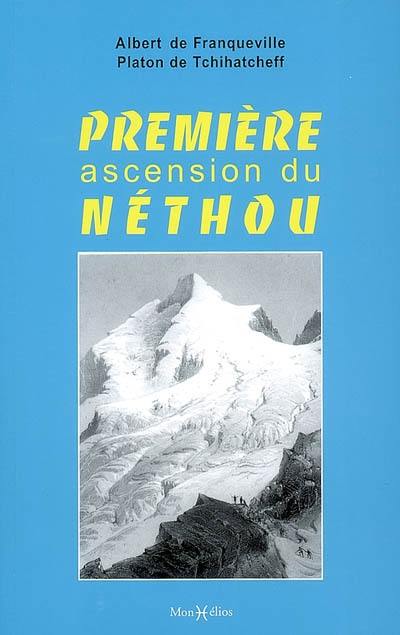 Première ascension du Néthou