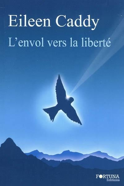 L'envol vers la liberté